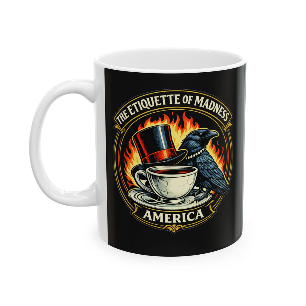 The Etiquette of Madness: America Mug